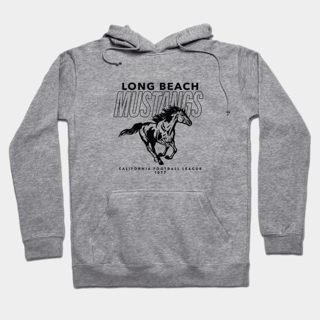 Defunct Long Beach Mustangs - California Football League 1977 Hoodie by LocalZonly